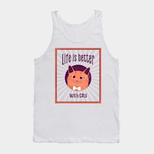 Life is Better with Cats Tank Top
